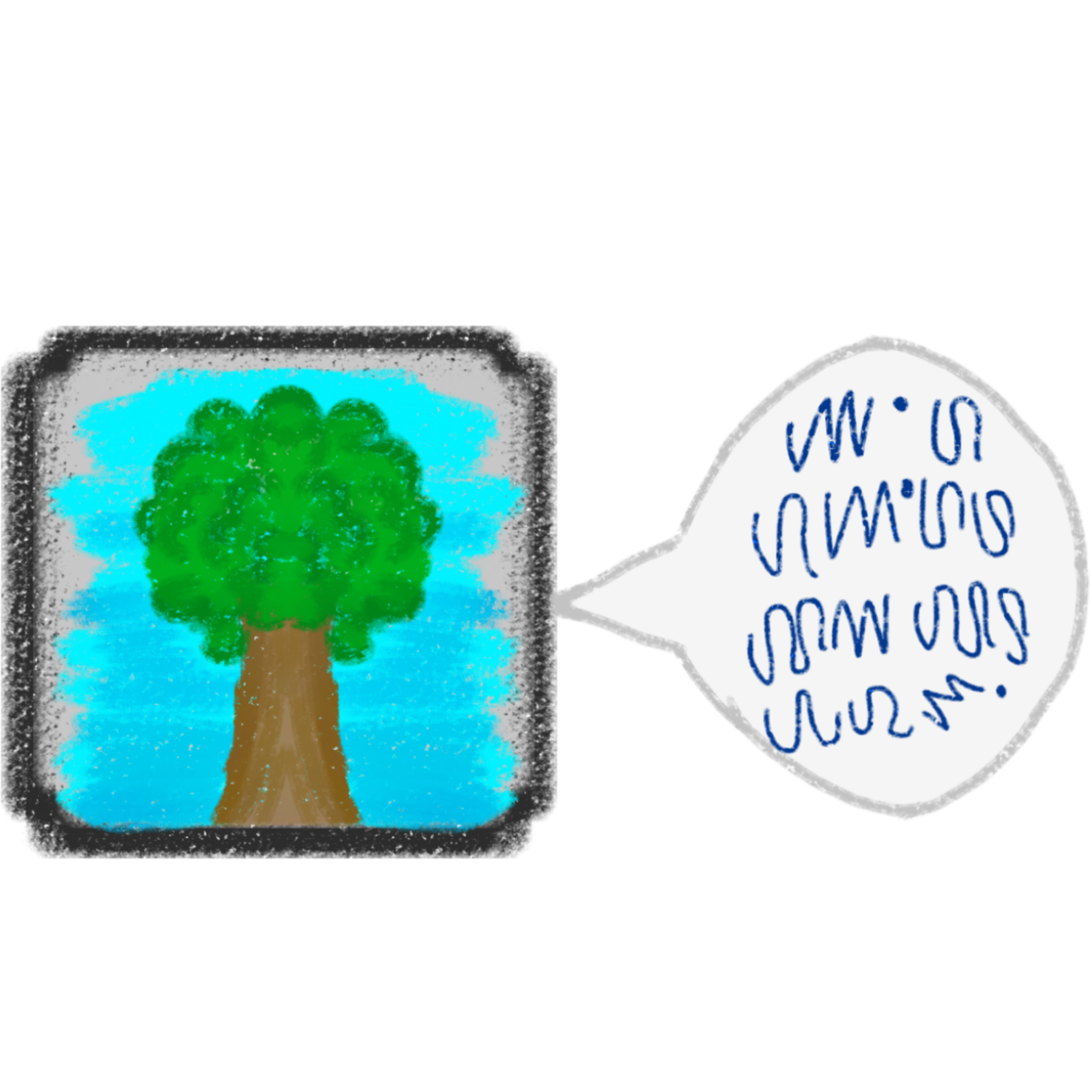 a drawing with a simple tree inside a square frame on the left side. The tree has a brown trunk and a green leafy top with a bright blue background resembling the sky. On the right side, there's a speech bubble containing scribbled blue text representing a worded description